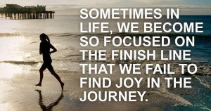 Joy of the journey picture quotes image sayings