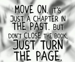 Move on. It's just a chapter in the past. Just turn the page.