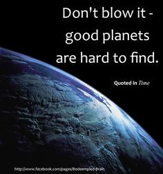 save our planet more planets funny earth funny pics quotes ...