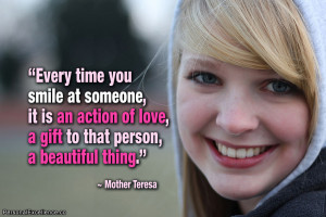 Inspirational Quote: “Every time you smile at someone, it is an ...