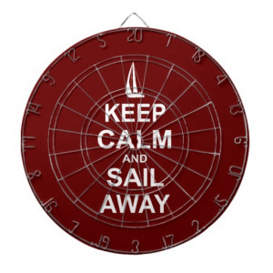 keep_calm_and_sail_away_sailing_dart_boards ...