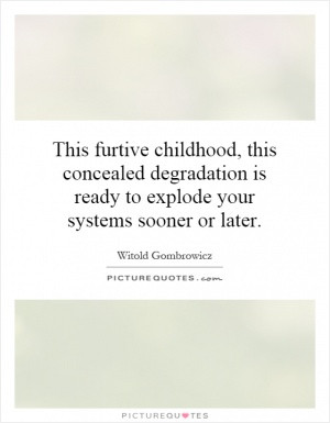 Witold Gombrowicz Quotes