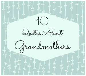 Quotes About Grandma 39 S