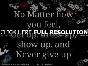 words of encouragement, quotes, sayings, never give up