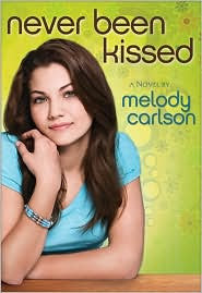 Never Been Kissed by Melody Carlson