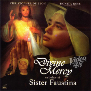 Divine Mercy sa Buhay ni Sister Faustina