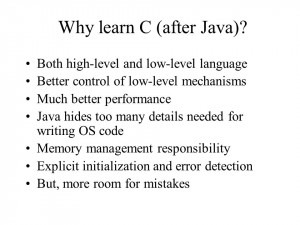 ... low level language better control of low level mechanisms much better