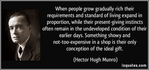 people grow gradually rich their requirements and standard of living ...