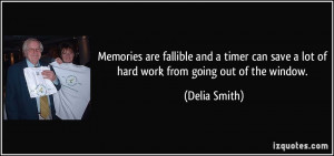 Memories are fallible and a timer can save a lot of hard work from ...
