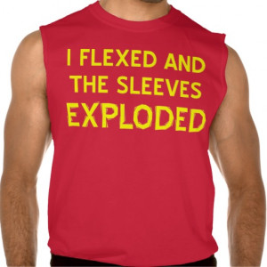 The Sleeves Exploded Funny Body Builder T-Shirt