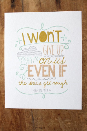 Won't Give Up: Jason Mraz quote