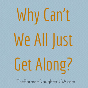 Why Can't We All Just Get Along, Part 1