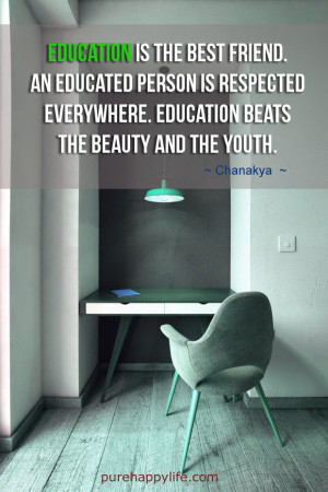 Motivational Quote: Education is the best friend. An educated person ...