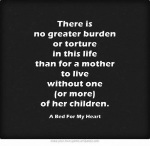 ... is so true missing my son daily know i will see him again in heaven