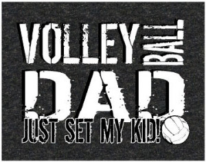 ... shirts short sleeve volleyball dad set my kid volleyball t shirt