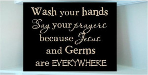 Beautiful wooden sign w vinyl quote Wash your hands say your prayers ...