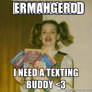 Texting Buddy