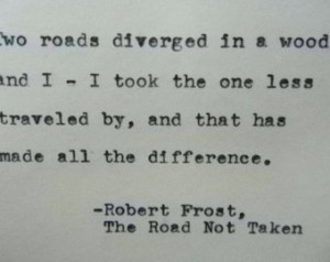 ... Quote Hand Typed Quote Made with Vintage Typewriter Robert Frost Quote