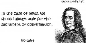 case of news we should always wait for the sacrament of confirmation