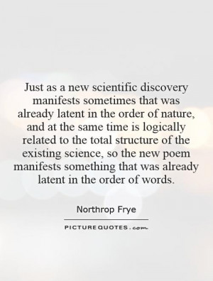 Just as a new scientific discovery manifests sometimes that was ...