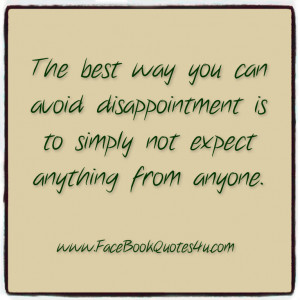 Disappointment Quotes For...