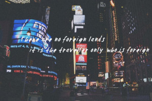 there are no foreign lands
