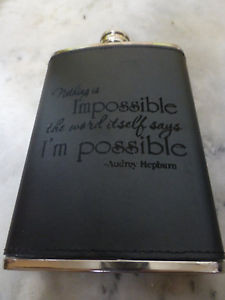 ... -Audrey-Hepburn-Quote-Engraved-Leather-Dyed-Steel-Flask-Wedding-Gift