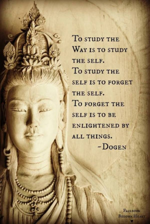 Dogen: Dogen, Zen Yoga, Inspiration, Zen Quotes, True Love, Meditation ...