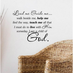 him someday i am a child of god vinyl wall art inspirational quotes ...