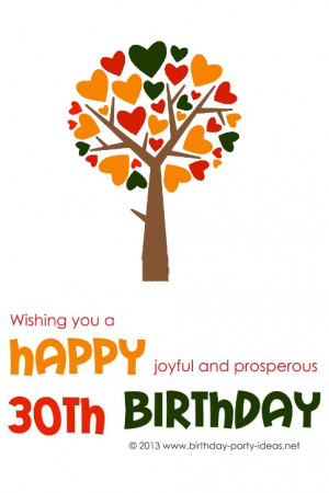 Wishing you a happy, joyful and prosperous 30th Birthday!