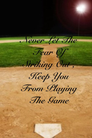 Omg I love this quote!! ~softball stuff~