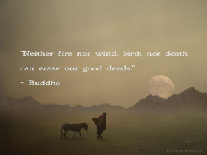 ... , Inspiration Quotes, Good Deeds, Quotes Wise, Buddha Quotations