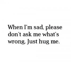 cool, cute, hugs, quotes, sadness, sweet, true