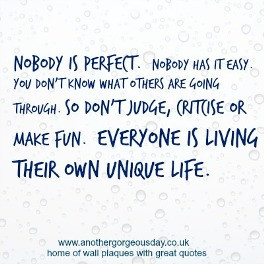 Quote of the day inspirational Quote – Nobody is perfect