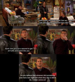 Friends (TV series) : What is your favorite FRIENDS quotation and why?