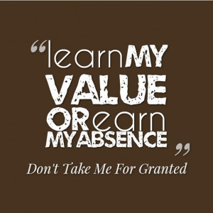 - don't take me for granted Living By Or, Quotes Inspiration, Quotes ...