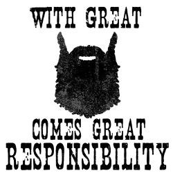 with_great_beard_comes_great_responsibility_greeti.jpg?height=250 ...