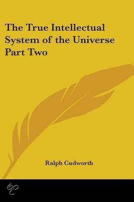 Oorspronkelijke titel The True Intellectual System of the Universe ...