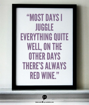 there s always red # wine # quotes