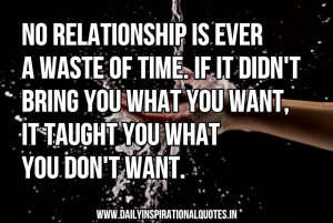 ... You Want,It Taught You What You Don’t Want ~ Inspirational Quote