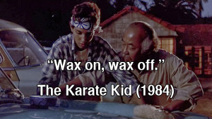 80s movie quotes the karate kid 1984