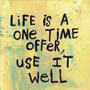 ... Sayings –Words - Messages - Saying –Quote - Word - Life is a one
