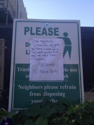 The catholic school down the street keeps stealing our trash cans ...