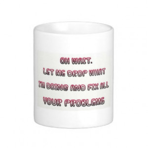 Sarcastic Coffee Cup 