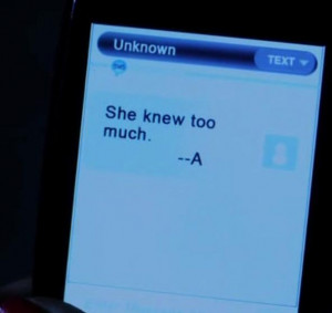 Pretty Little Liars TV Show message from A