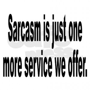 sarcastic_sarcasm_humor_quote_rectangle_sticker.jpg?color=White&height ...