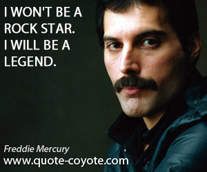 Freddie-Mercury-rock-star-quotes.jpg