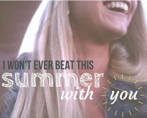best this summer with you by brad paisley. country lyrics / quote