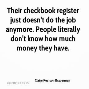 Claire Peerson Braverman - Their checkbook register just doesn't do ...