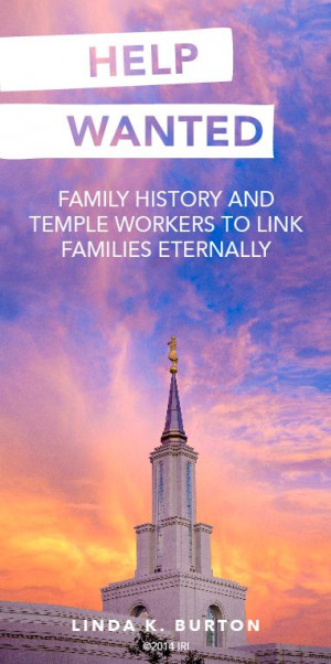 Help Wanted: Family history and temple workers to link families ...